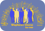 Wayfarers Chorus since 1989